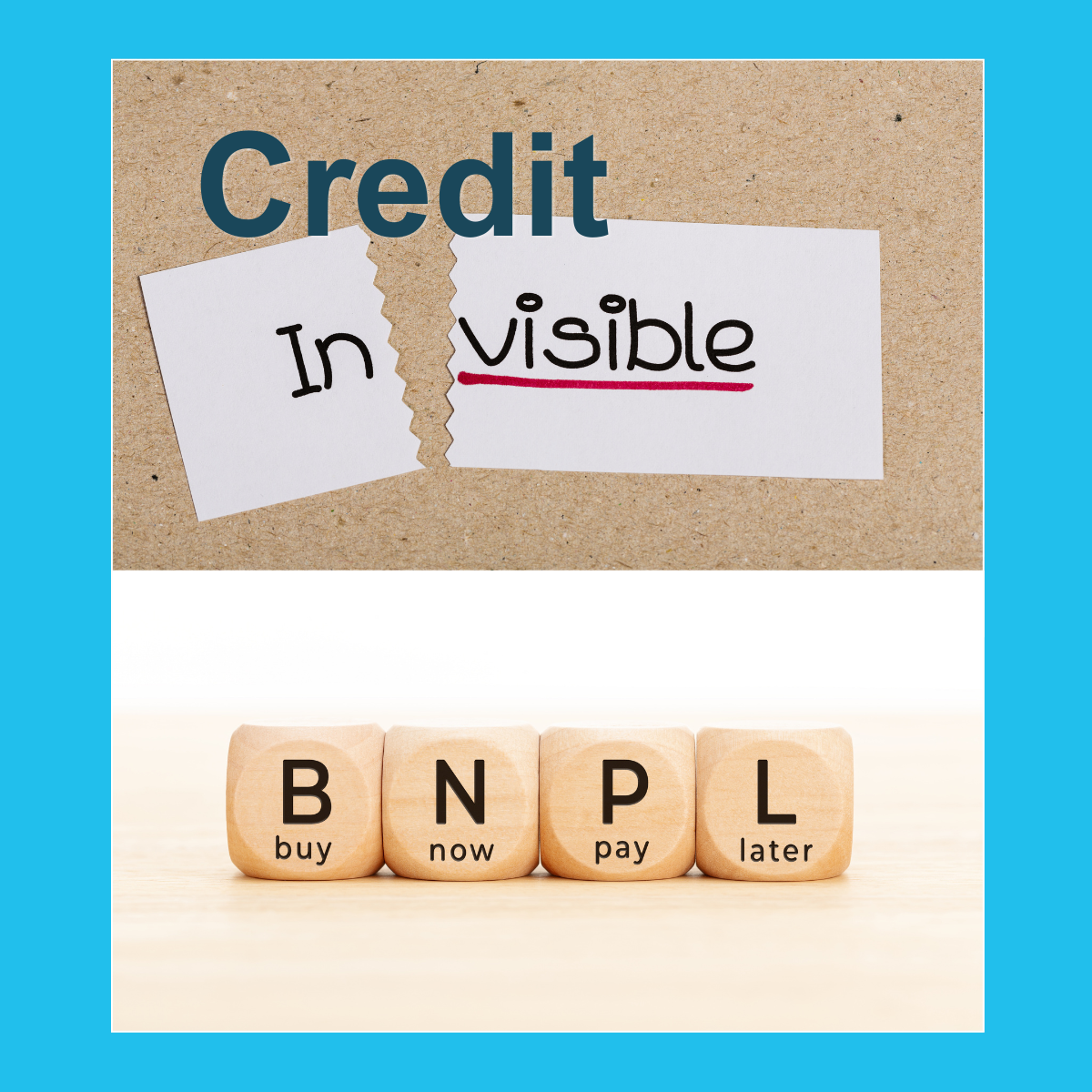 Buy Now, Pay Later and Credit Score Invisible
