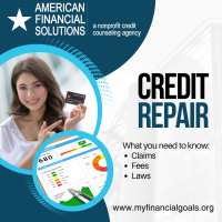 Credit Repair and the Truth About Bad Credit; American Financial Solutions Provides Tips  on the Reality of Managing Negative Credit