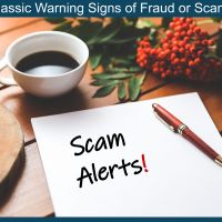 Classic Warning Signs of Possible Fraud or Scams